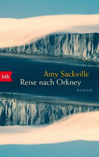 Cover: 9783442715992 | Reise nach Orkney | Amy Sackville | Taschenbuch | 256 S. | Deutsch