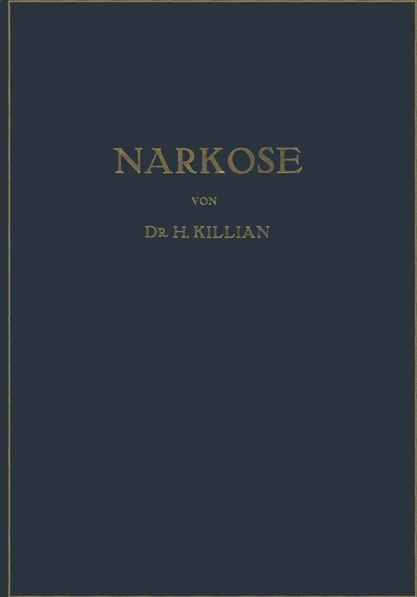 Cover: 9783662355992 | Narkose zu Operativen Zwecken | Hans Killian | Taschenbuch | viii