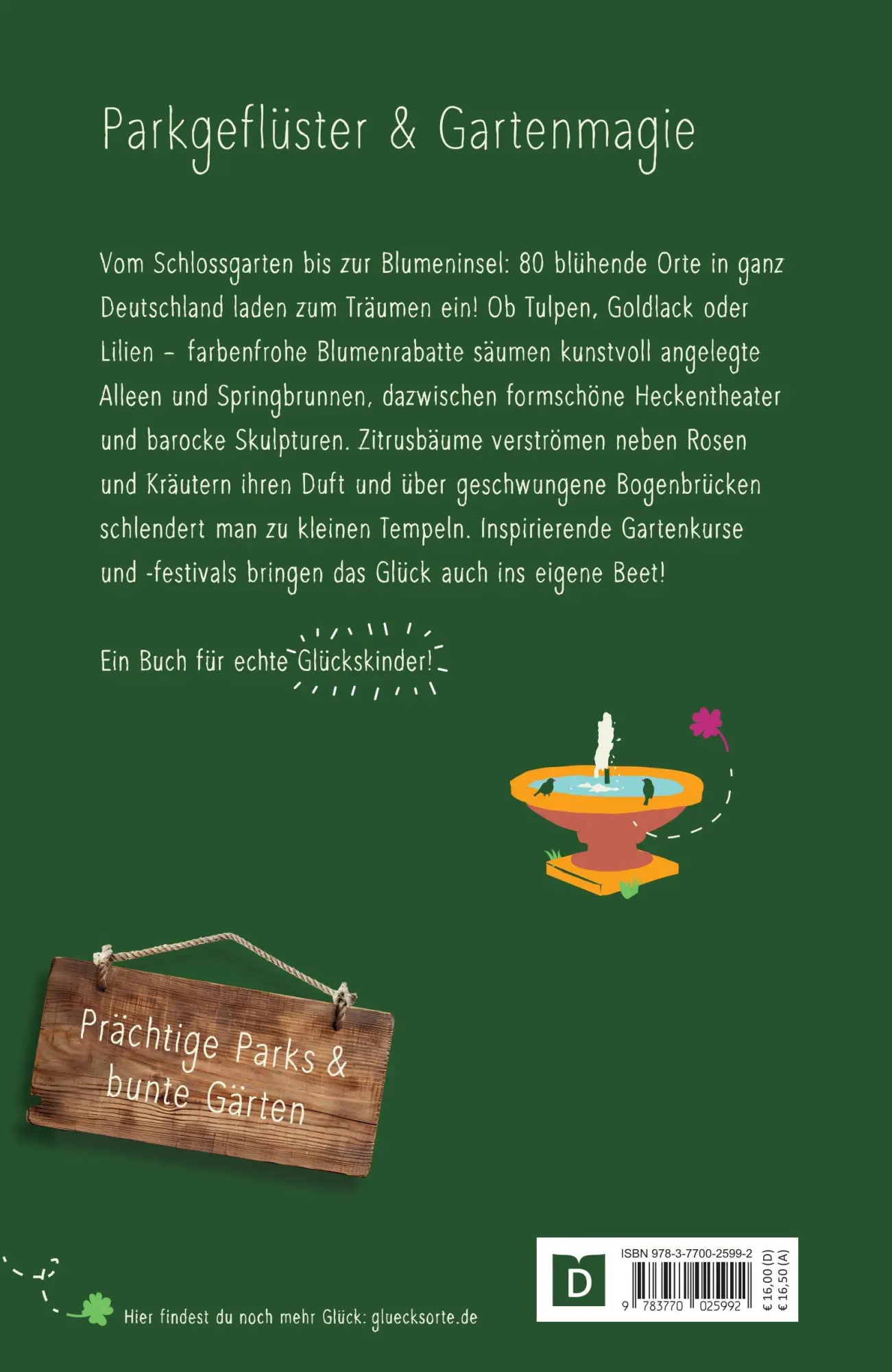 Rückseite: 9783770025992 | Glücksorte für Blütenträume | Prächtige Parks &amp; bunte Gärten | Buch