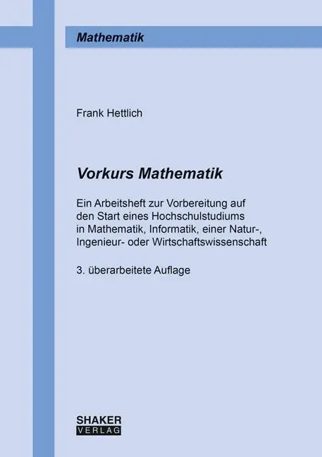 Cover: 9783844065992 | Vorkurs Mathematik | Frank Hettlich | Taschenbuch | 80 S. | Deutsch