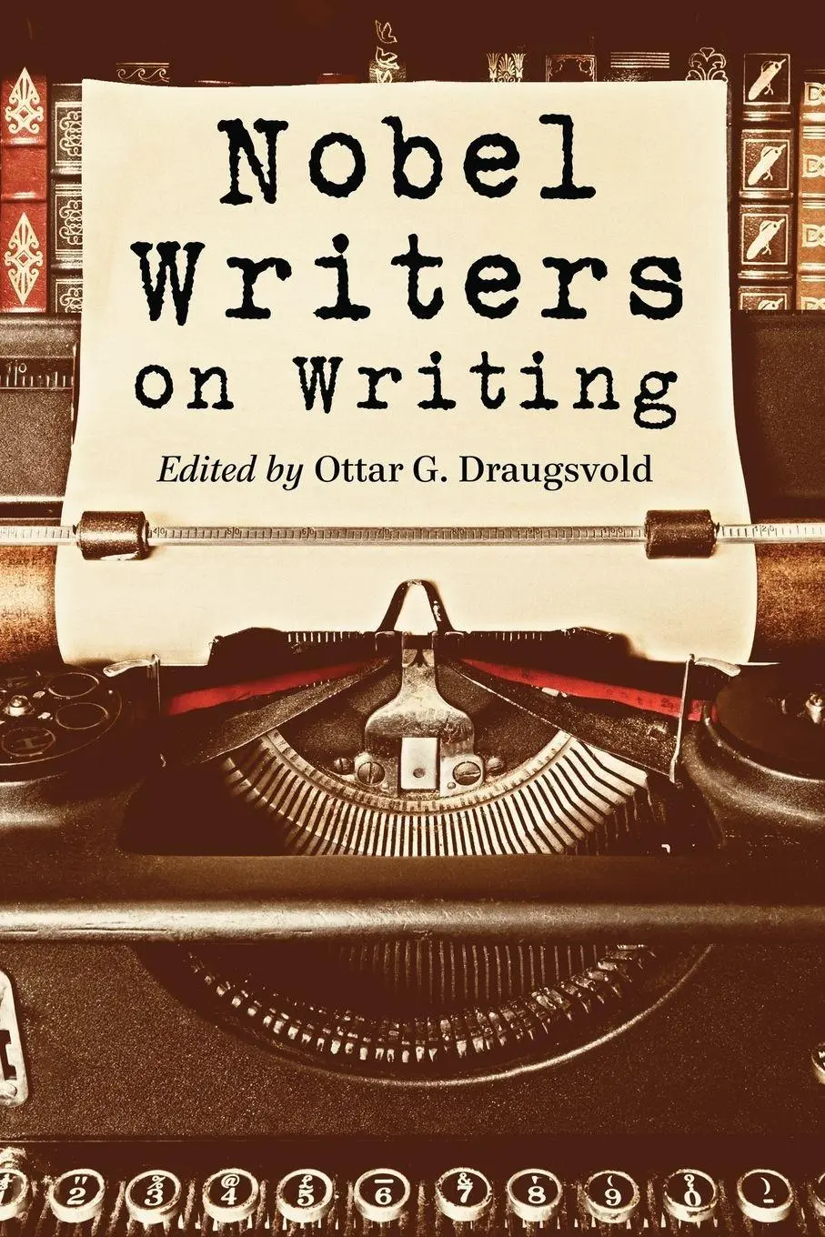 Cover: 9780786466092 | Nobel Writers on Writing | Ottar G. Draugsvold | Taschenbuch | 2011