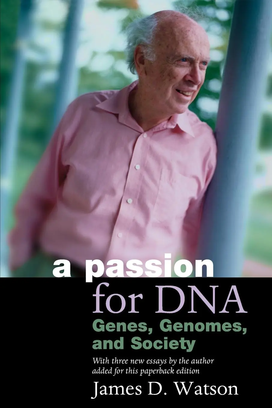Cover: 9780879696092 | A Passion for Dna | Genes, Genomes, and Society | James D Watson