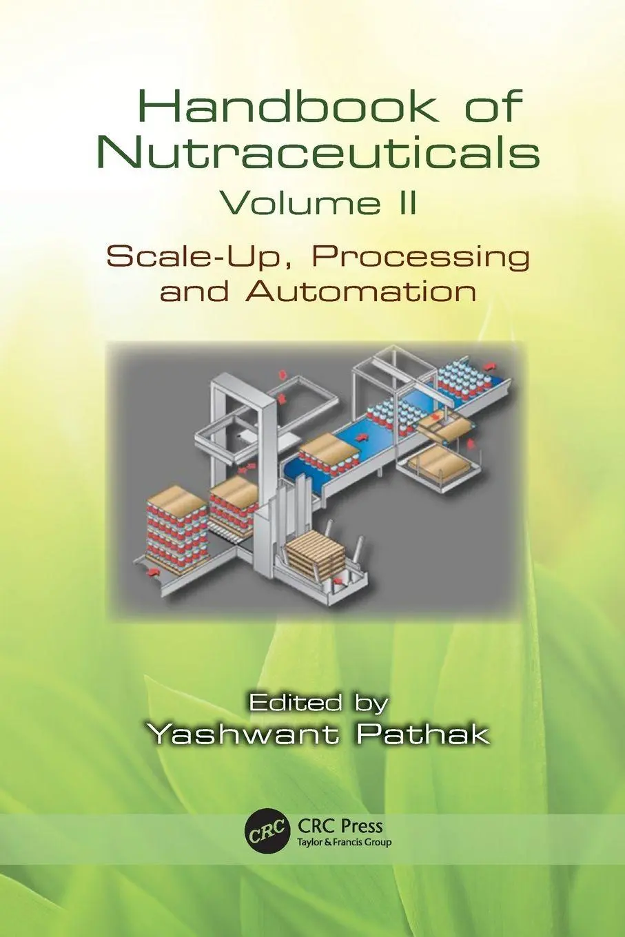 Cover: 9781138116092 | Handbook of Nutraceuticals Volume II | Yashwant Vishnupant Pathak