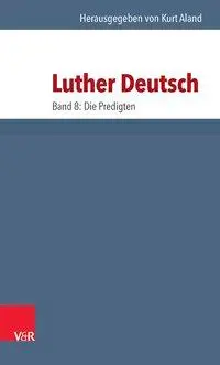 Cover: 9783525556092 | Die Predigten | Martin Luther | Buch | 480 S. | Deutsch | 2016