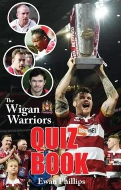 Cover: 9780995586192 | The Wigan Warriors Quiz Book | Ewan Phillips | Taschenbuch | Englisch