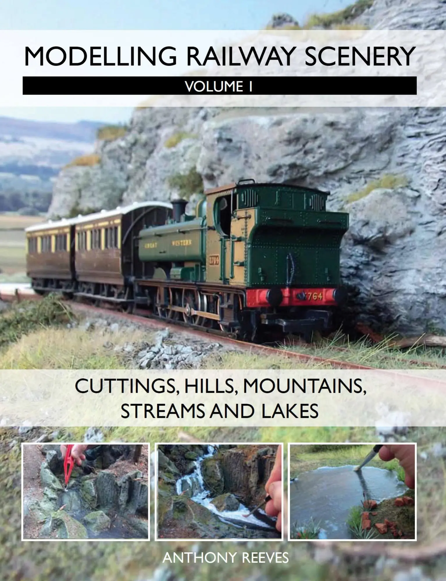 Cover: 9781847976192 | Modelling Railway Scenery, Volume 1 | Anthony Reeves | Taschenbuch