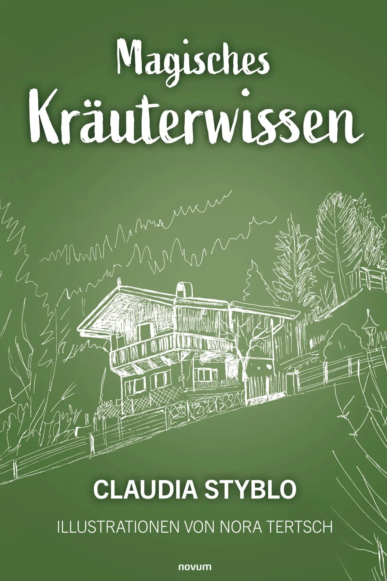Cover: 9783991466192 | Magisches Kräuterwissen | Claudia Styblo | Taschenbuch | 138 S. | 2024