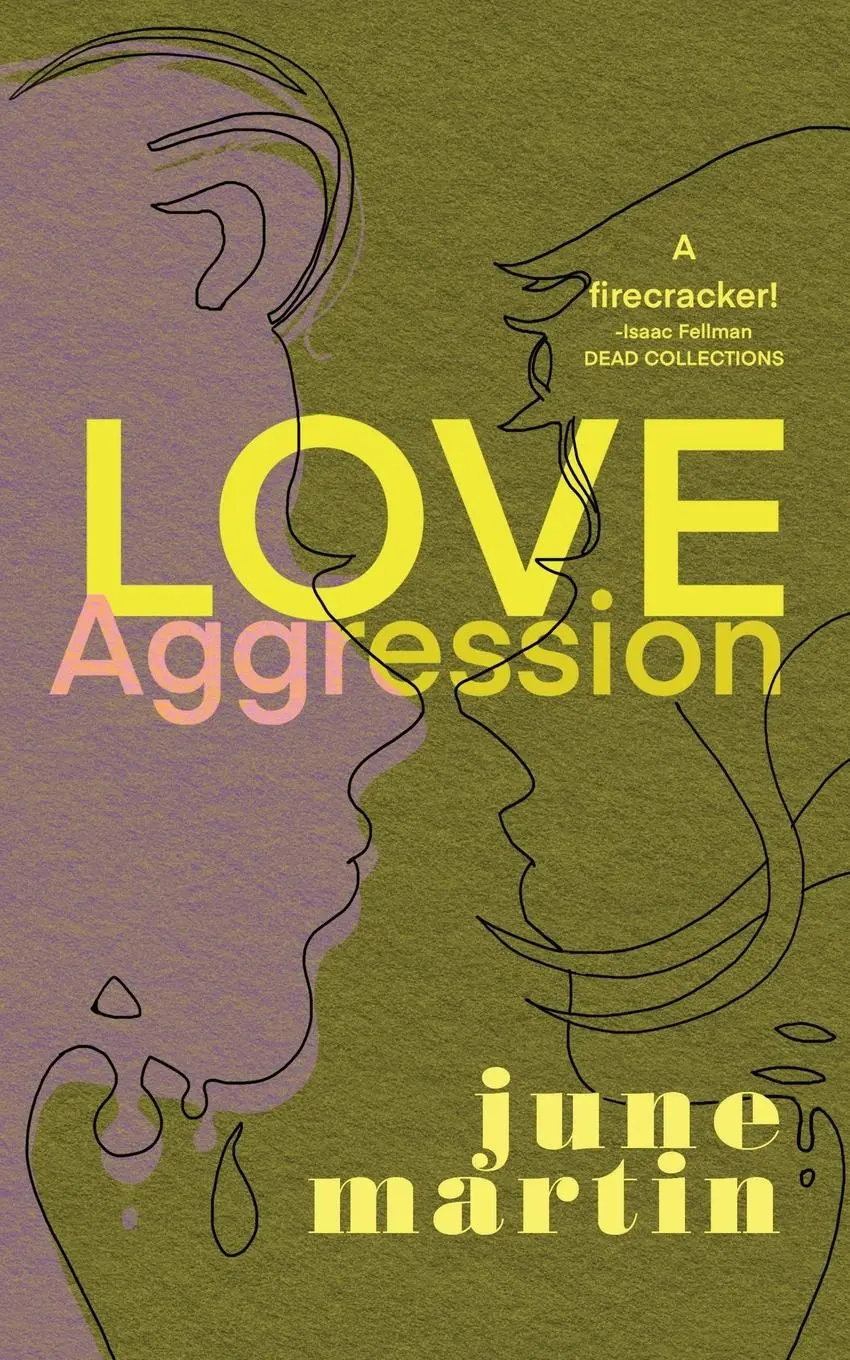 Cover: 9783949666292 | Love/Aggression | June Martin | Taschenbuch | Englisch | 2024