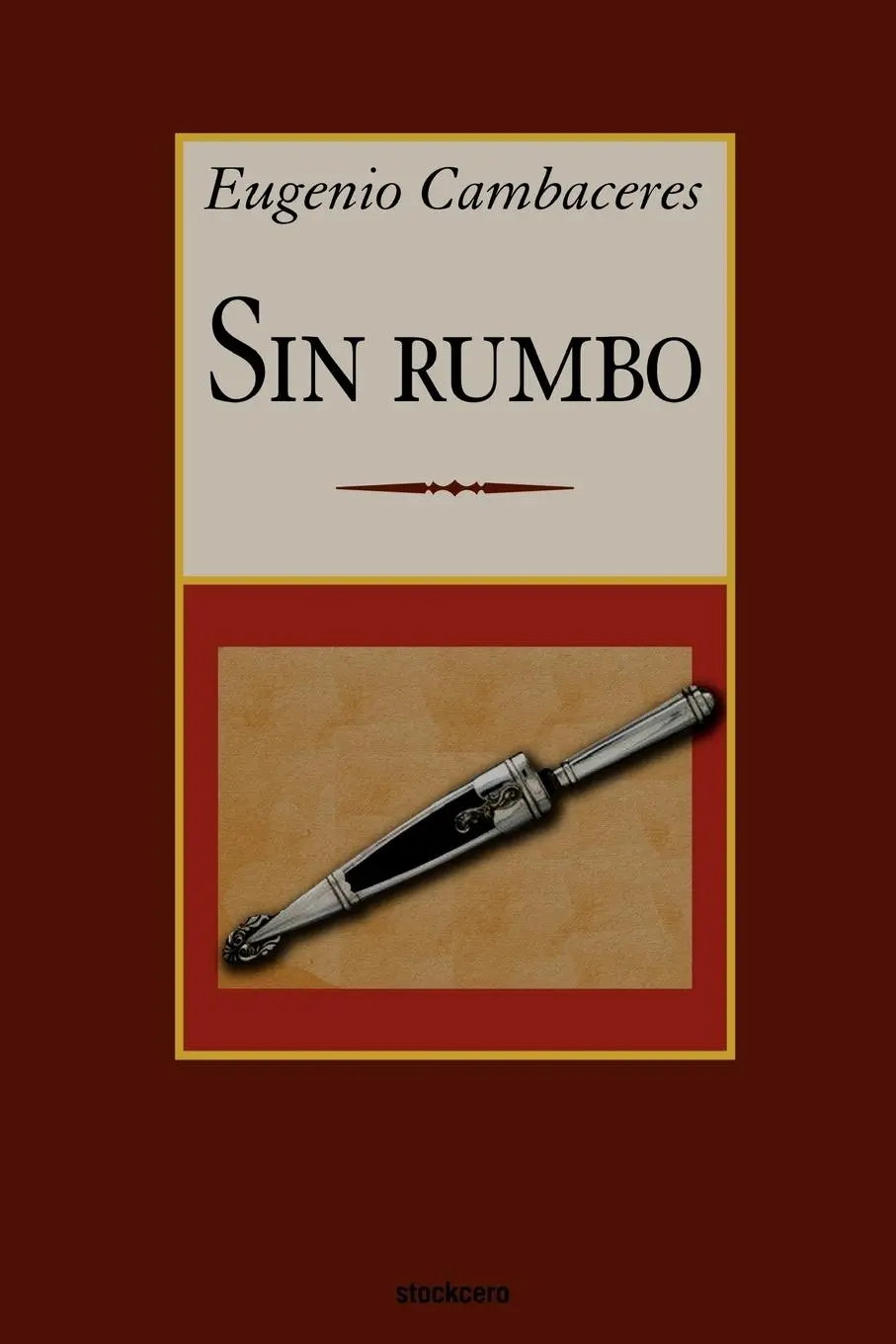 Cover: 9789871136292 | Sin rumbo | Eugenio Cambaceres | Taschenbuch | Kartoniert / Broschiert