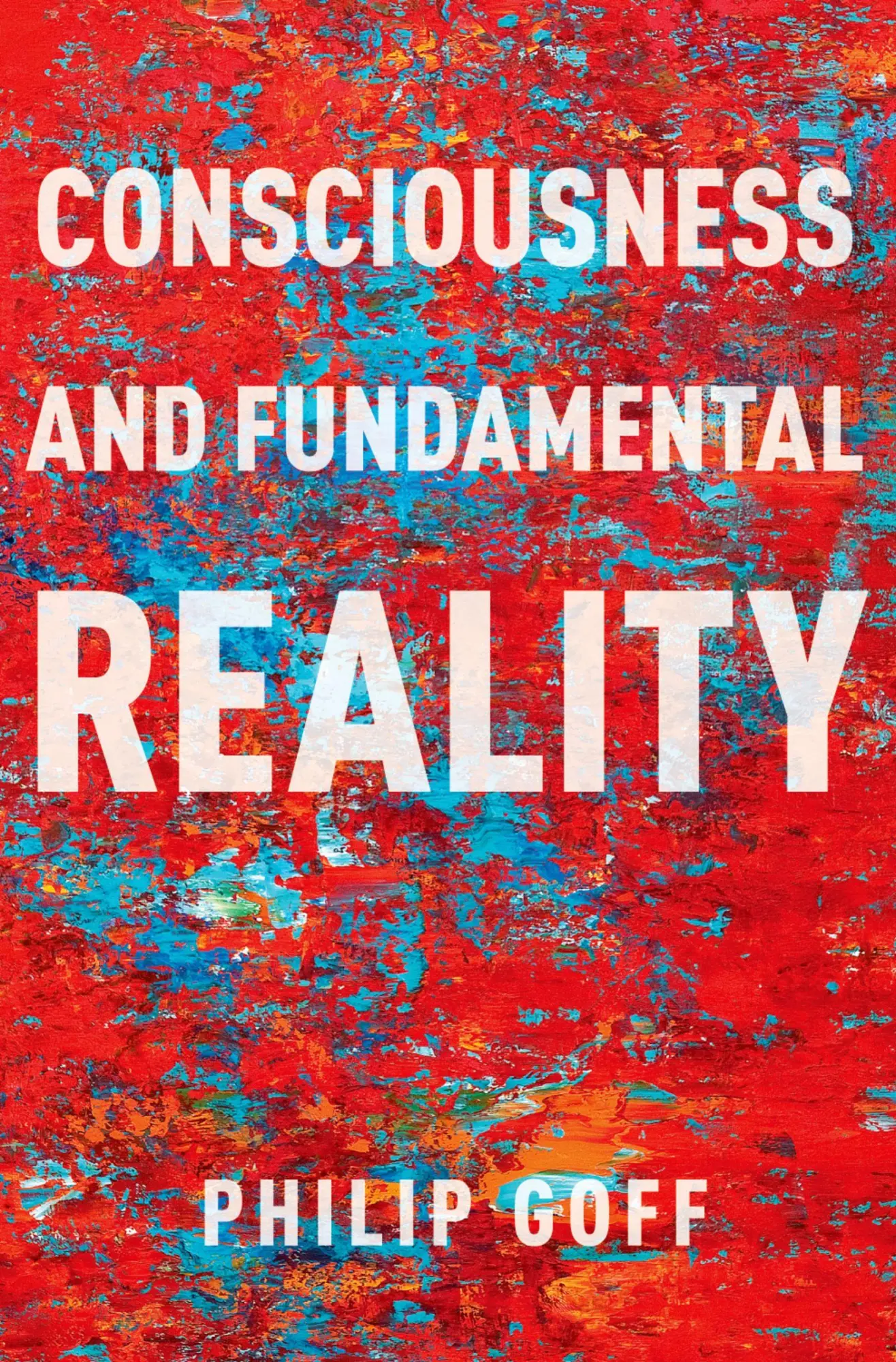 Cover: 9780197766392 | Consciousness and Fundamental Reality | Philip Goff | Taschenbuch