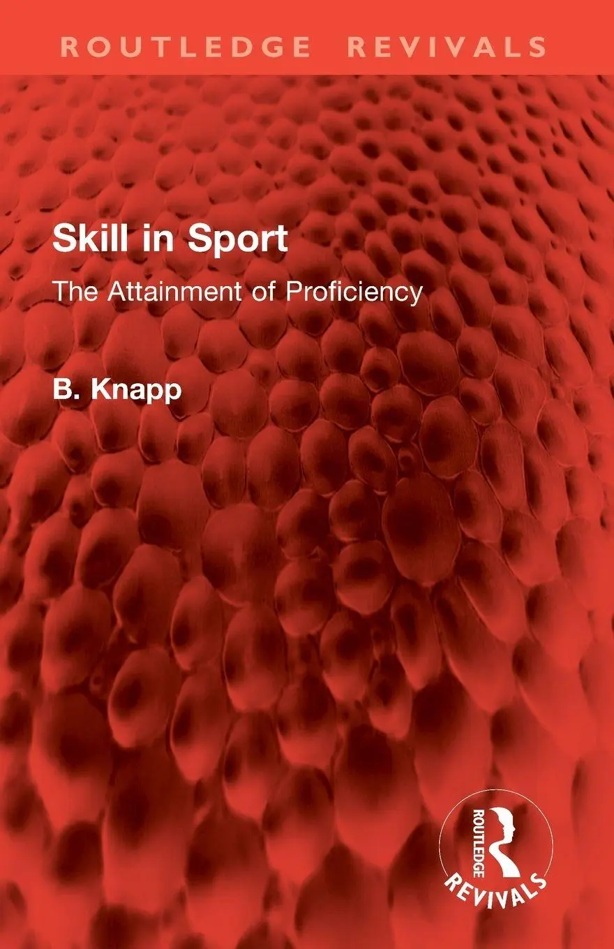 Cover: 9781032776392 | Skill in Sport | The Attainment of Proficiency | B. Knapp | Buch