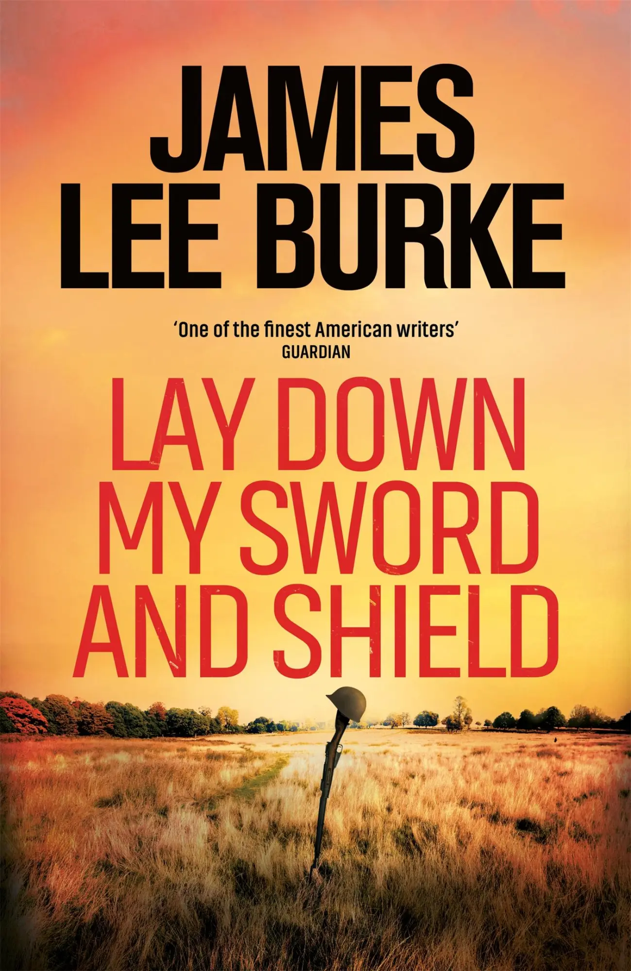 Cover: 9781398706392 | Lay Down My Sword and Shield | James Lee Burke | Taschenbuch | 2021