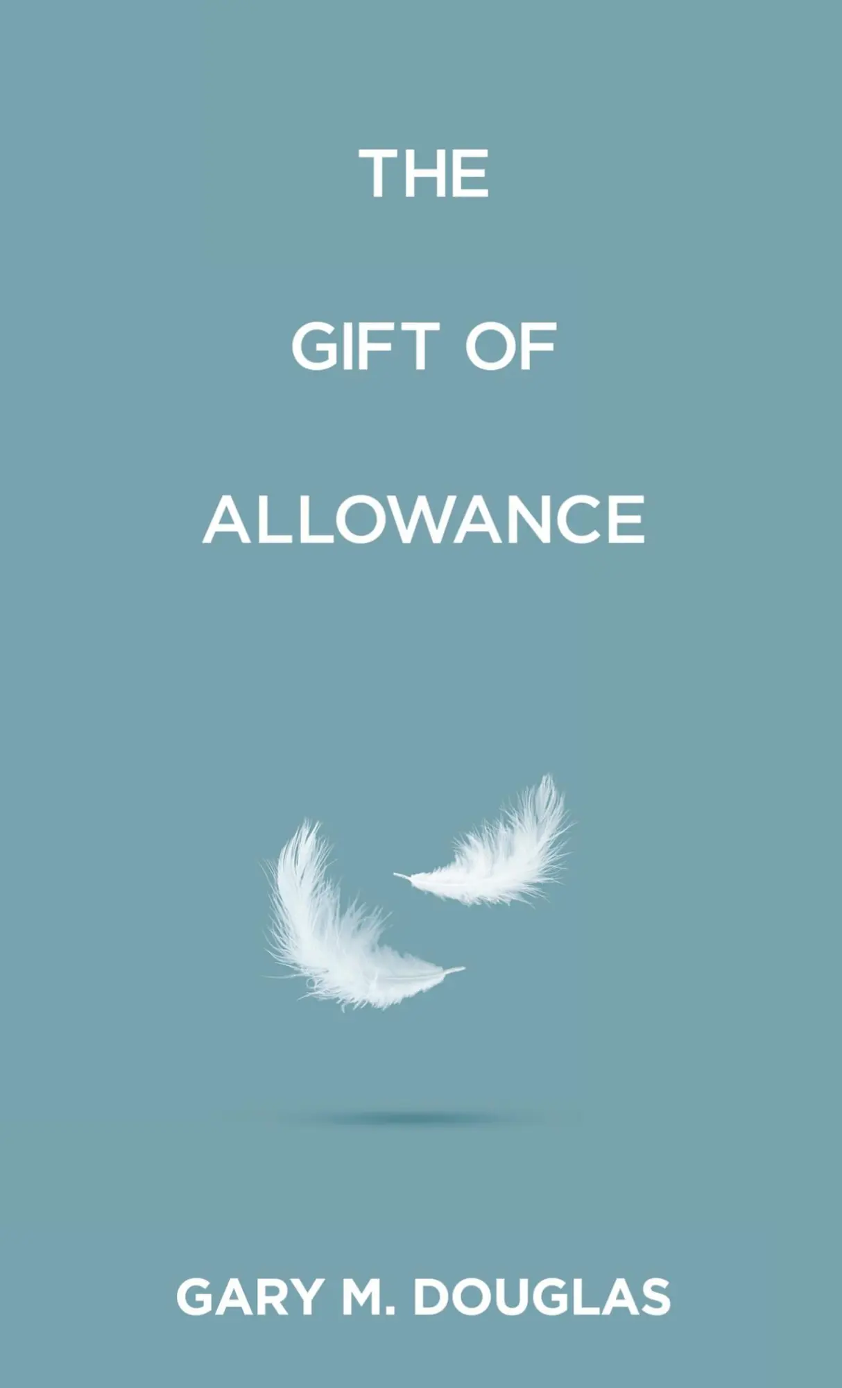 Cover: 9781634936392 | The Gift of Allowance | Gary M. Douglas | Taschenbuch | Englisch