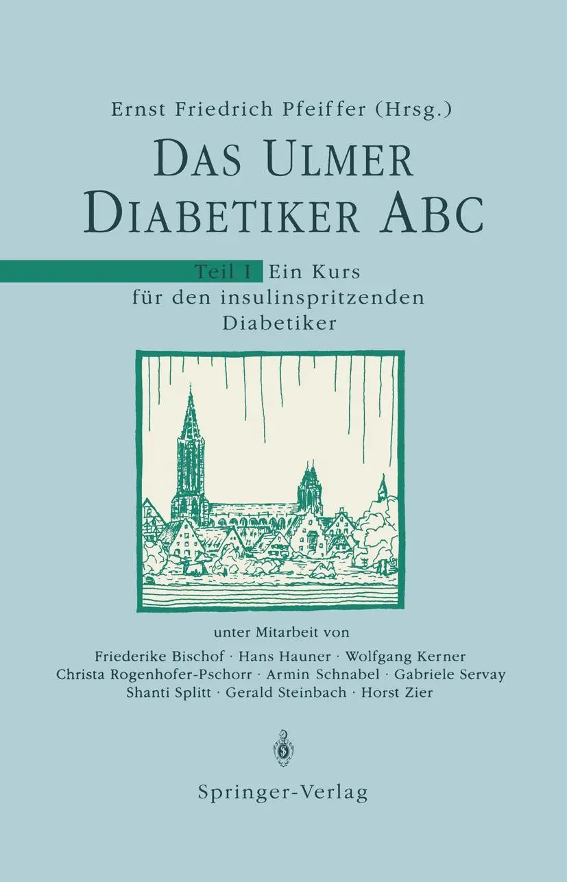 Cover: 9783540516392 | Das Ulmer Diabetiker ABC | E. F. Pfeiffer | Taschenbuch | x | Deutsch