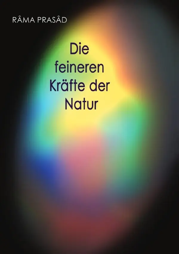Cover: 9783565056392 | Die feineren Kräfte der Natur | Rama Prasad | Taschenbuch | 176 S.