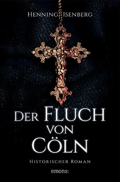 Cover: 9783740806392 | Der Fluch von Cöln | Henning Isenberg | Taschenbuch | 464 S. | Deutsch