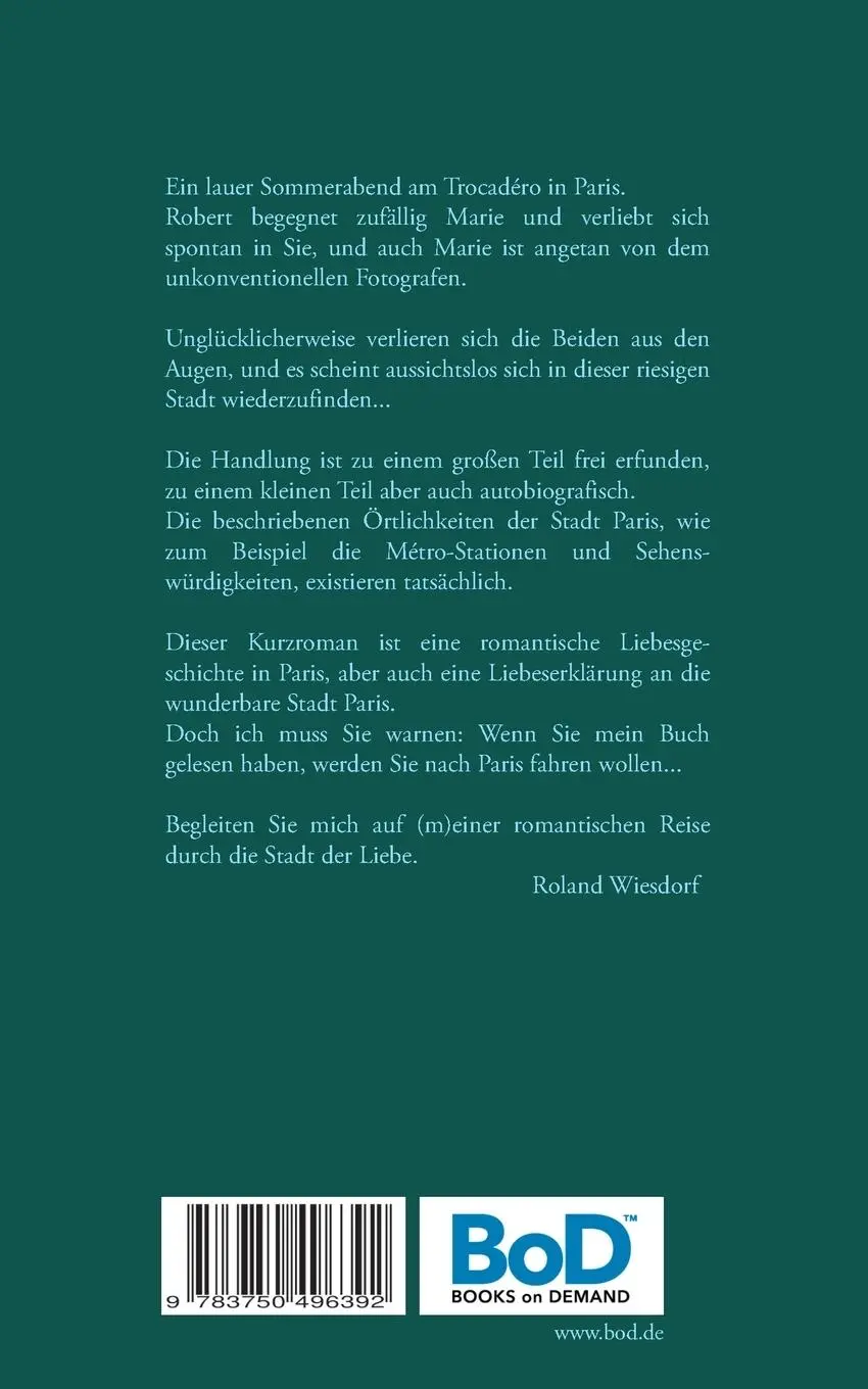 Rückseite: 9783750496392 | Eine Liebe in Paris | Roland Wiesdorf | Taschenbuch | 92 S. | Deutsch