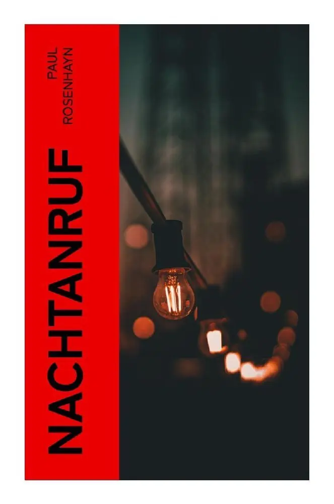 Cover: 9788027366392 | Nachtanruf | Kriminalroman | Paul Rosenhayn | Taschenbuch | 116 S.