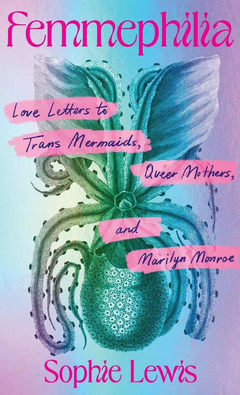 Cover: 9798888906392 | Femmephilia | Sophie Lewis | Buch | Haymarket Books | Englisch | 2026