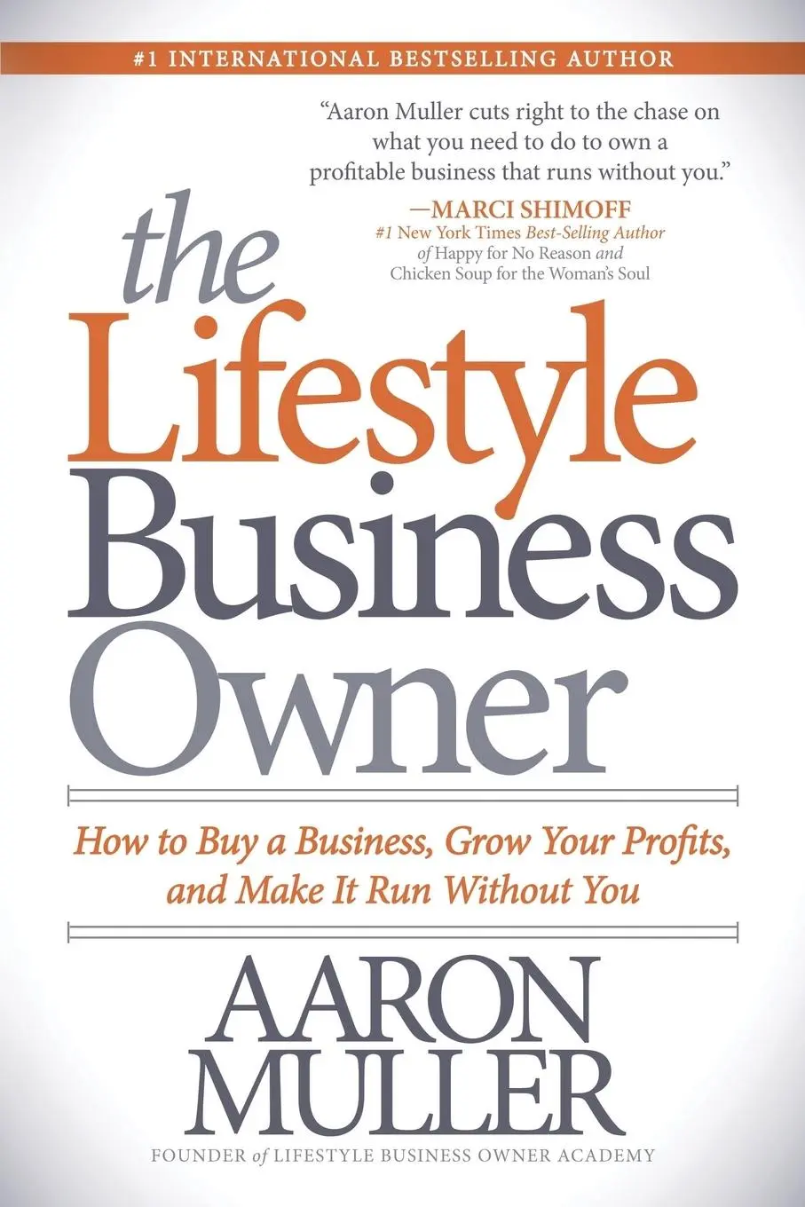 Cover: 9781683506492 | The Lifestyle Business Owner | Aaron Muller | Taschenbuch | Englisch