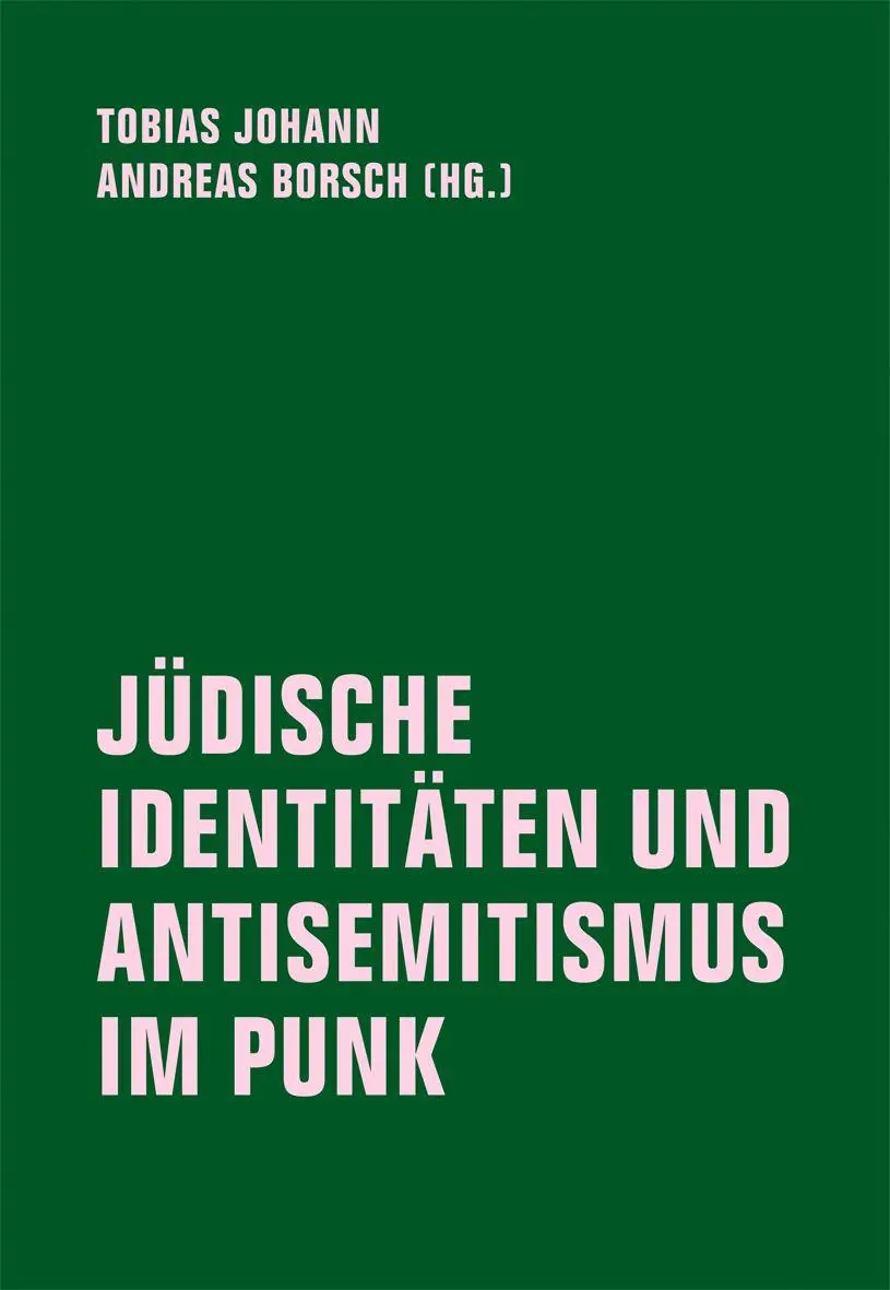 Cover: 9783957326492 | JÜDISCHE IDENTITÄTEN UND ANTISEMITISMUS IM PUNK | Croland (u. a.)