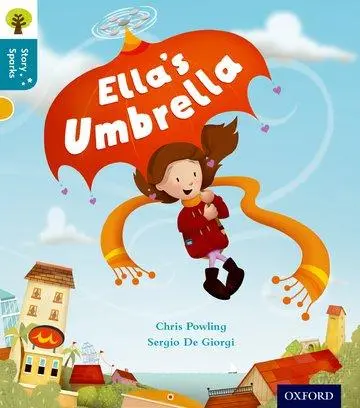 Cover: 9780198356592 | Oxford Reading Tree Story Sparks: Oxford Level 9: Ella's Umbrella