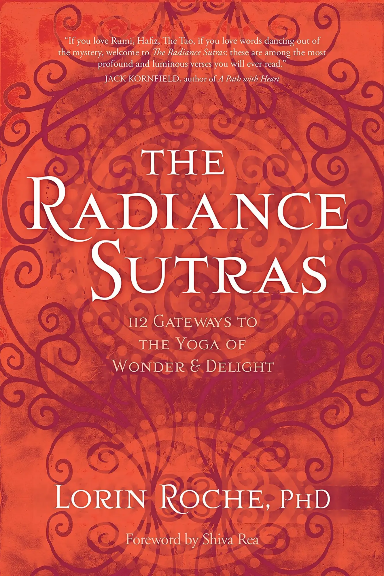 Cover: 9781604076592 | The Radiance Sutras | 112 Gateways to the Yoga of Wonder and Delight