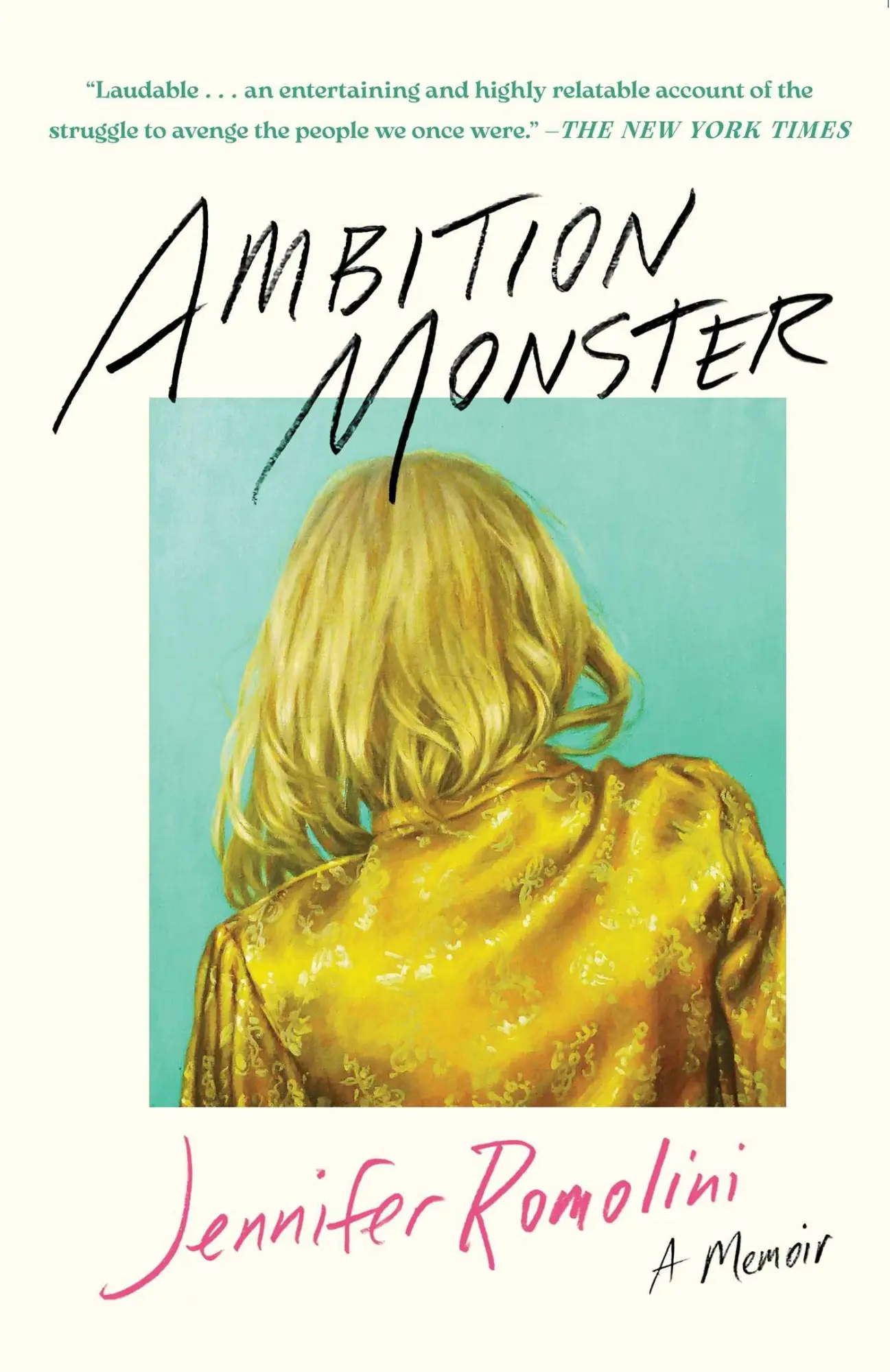 Cover: 9781668056592 | Ambition Monster | A Memoir | Jennifer Romolini | Taschenbuch | 2025