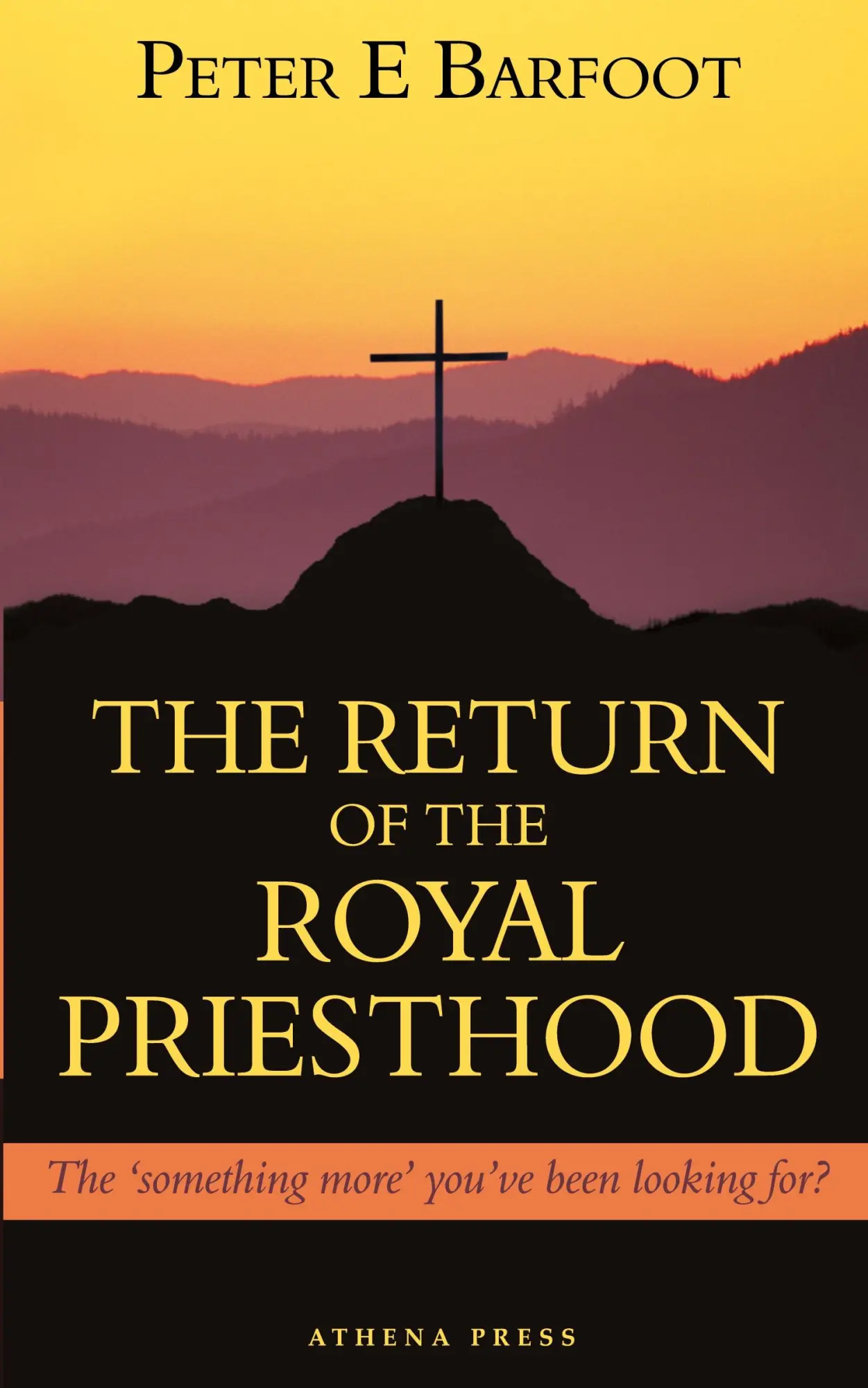 Cover: 9781847486592 | The Return of the Royal Priesthood | Peter E. Barfoot | Taschenbuch