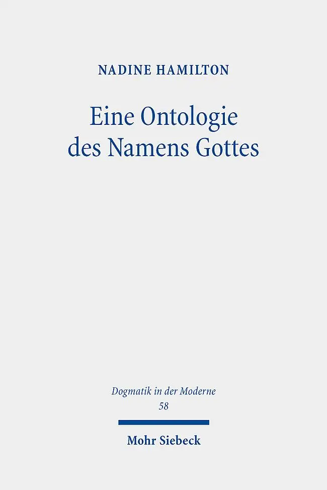 Cover: 9783161636592 | Eine Ontologie des Namens Gottes | Nadine Hamilton | Taschenbuch | XI