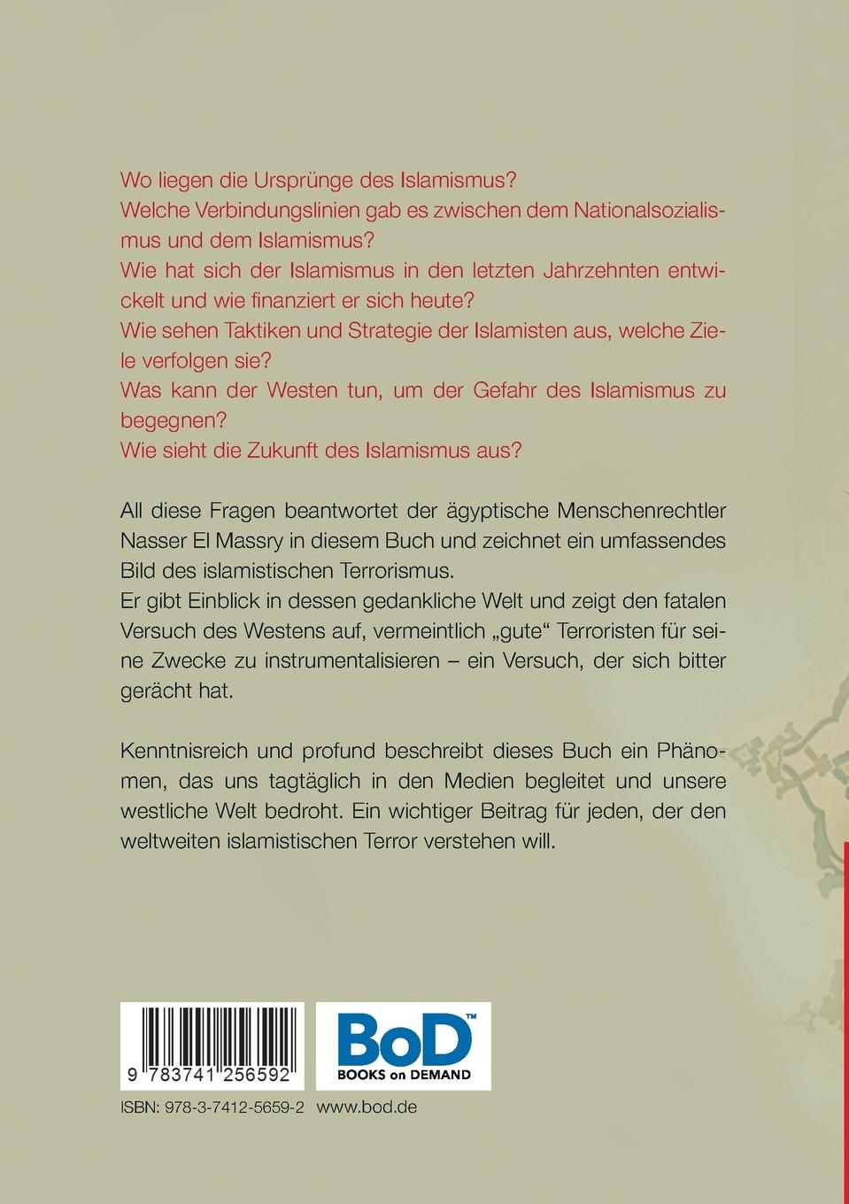 Rückseite: 9783741256592 | Der Islamismus und der Westen | Gute Terroristen - Böse Terroristen