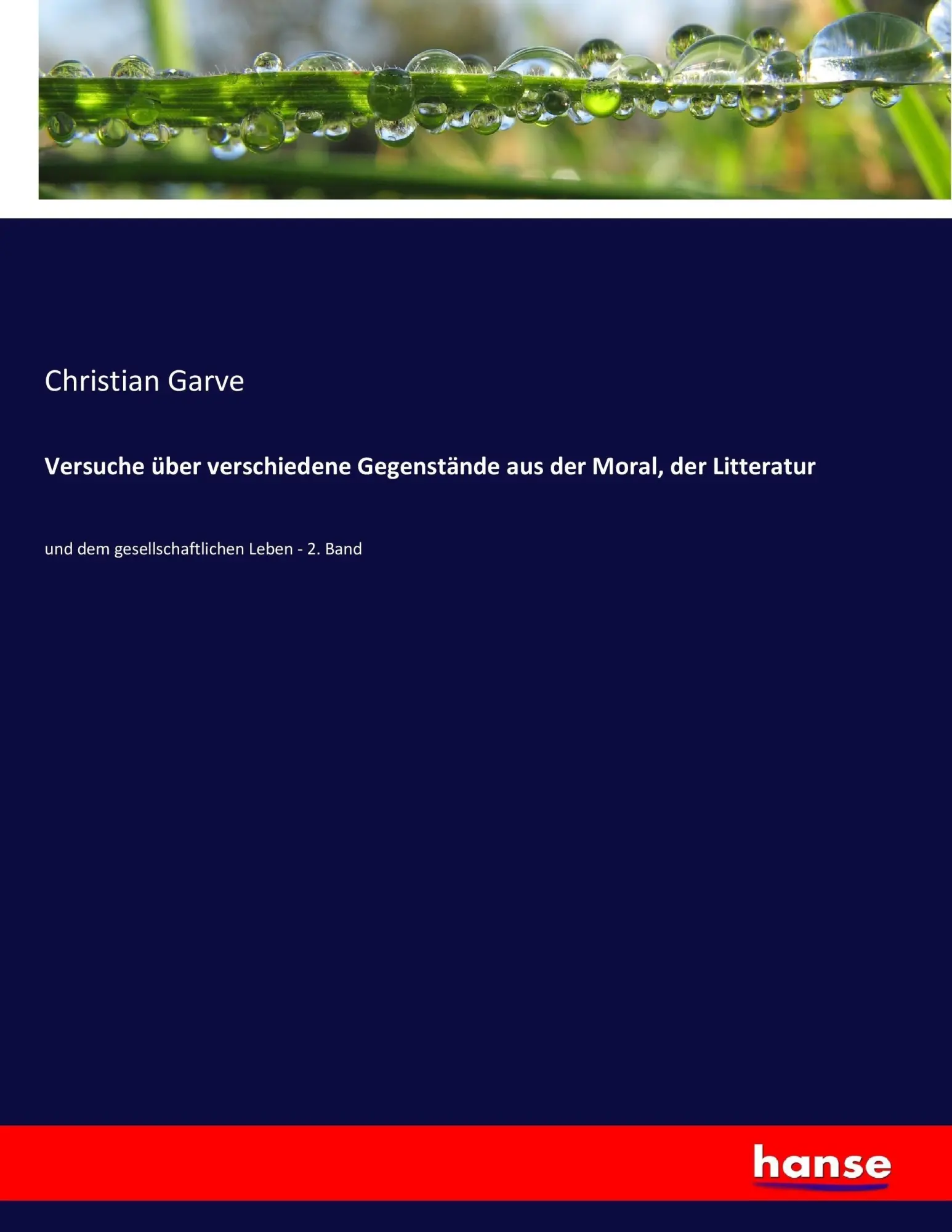 Cover: 9783743616592 | Versuche über verschiedene Gegenstände aus der Moral, der Litteratur
