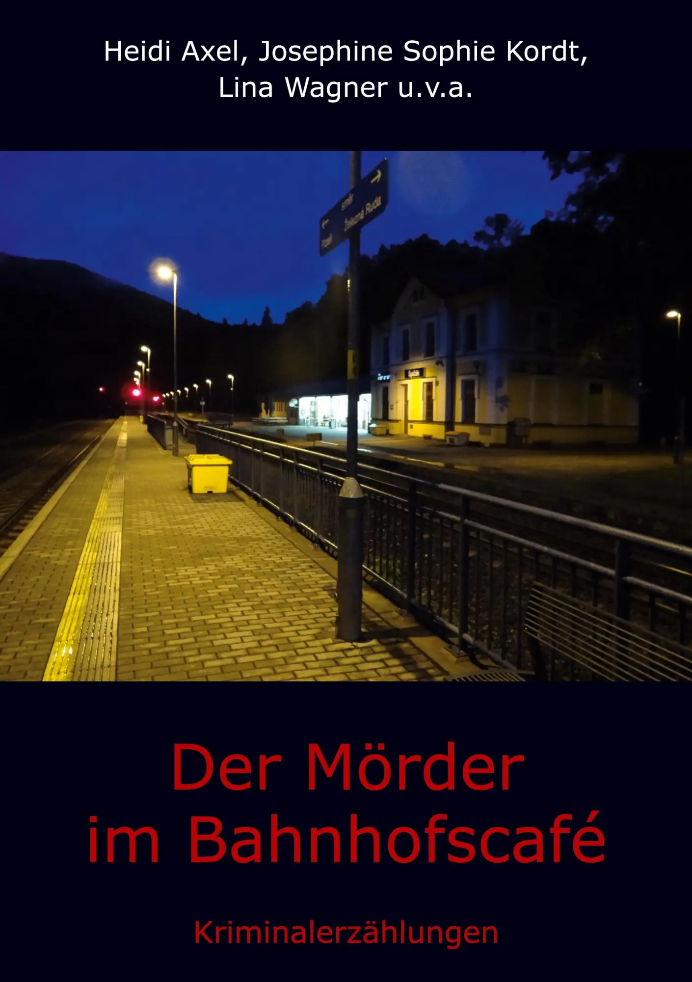 Cover: 9783757886592 | Der Mörder im Bahnhofscafé | Kriminalerzählungen | Heidi Axel (u. a.)