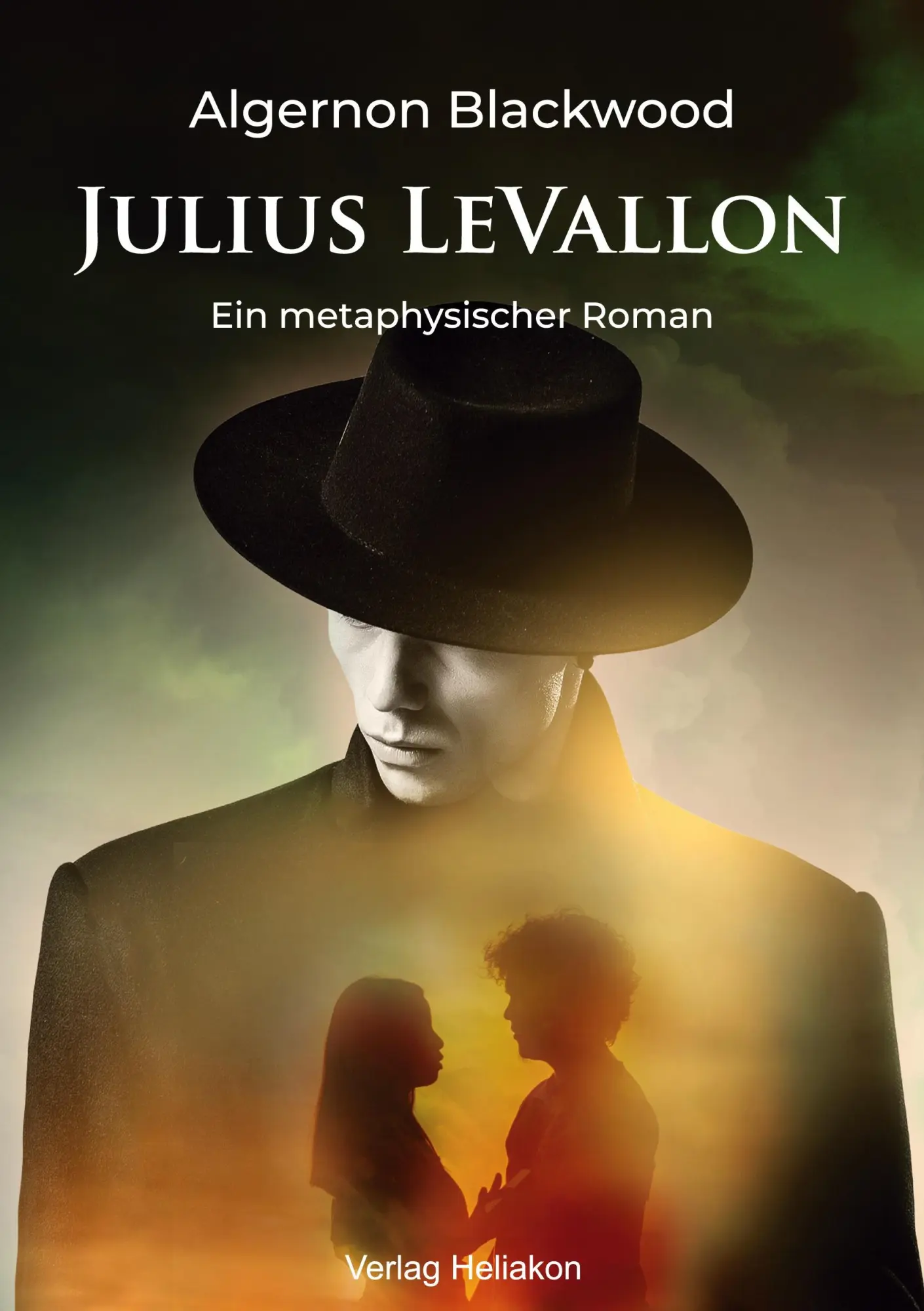 Cover: 9783949496592 | Julius LeVallon | Ein metaphysischer Roman | Algernon Blackwood | Buch