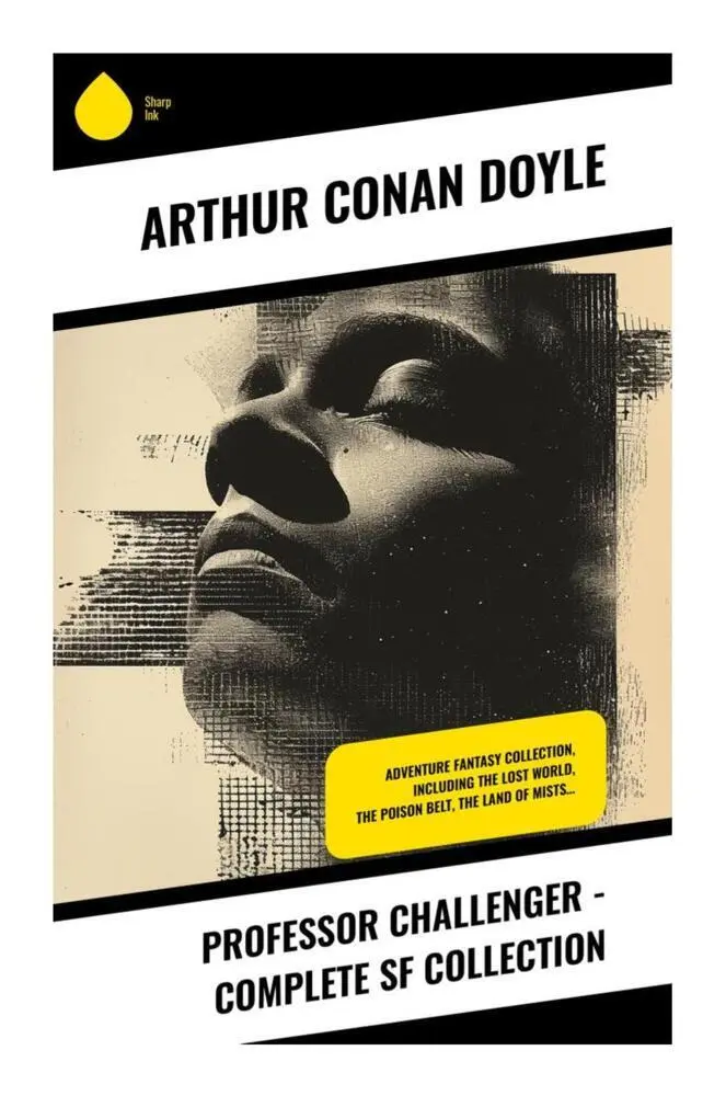 Cover: 9788028336592 | Professor Challenger - Complete SF Collection | Arthur Conan Doyle