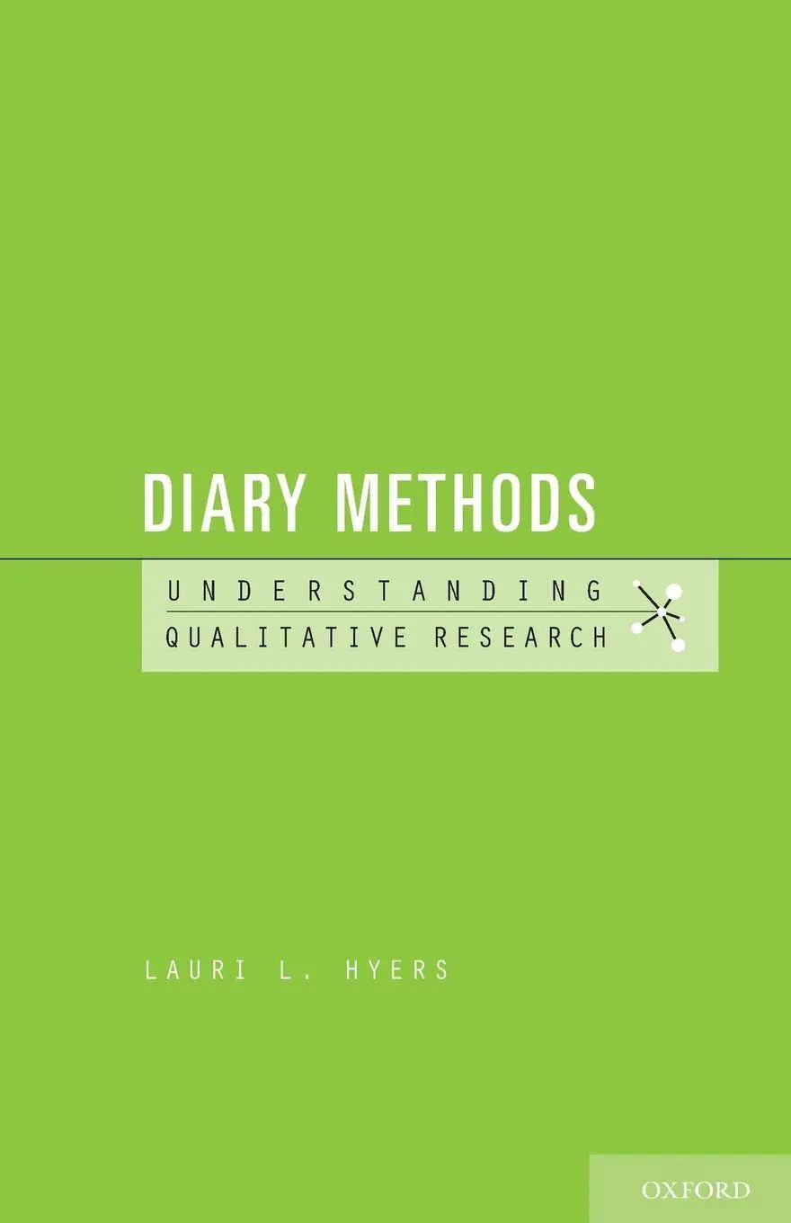 Cover: 9780190256692 | Diary Methods | Understanding Qualitative Research | Lauri L. Hyers