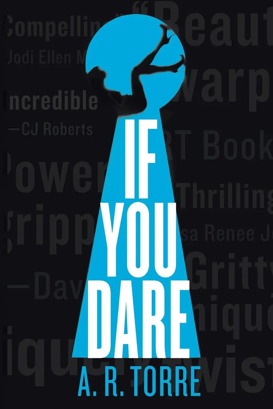 Cover: 9780316386692 | If You Dare | A R Torre | Taschenbuch | Kartoniert / Broschiert | 2015