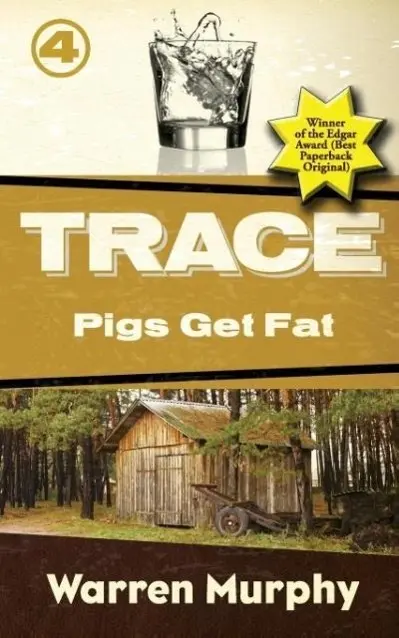 Cover: 9780990656692 | Pigs Get Fat | Warren Murphy | Taschenbuch | Kartoniert / Broschiert