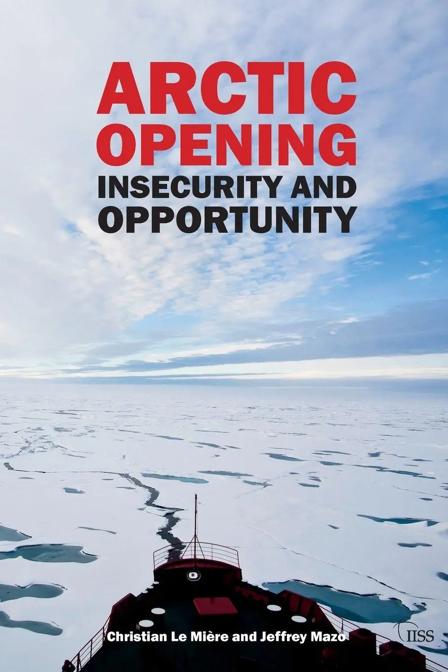 Cover: 9781138776692 | Arctic Opening | Insecurity And Opportunity | Lemiere (u. a.) | Buch