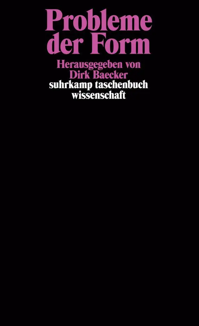 Cover: 9783518286692 | Probleme der Form | Dirk Baecker | Taschenbuch | 291 S. | Deutsch