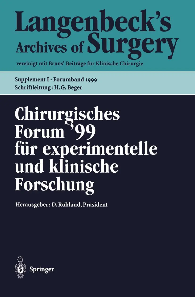 Chirurgisches Forum '99 für experimentelle und klinische Forschung: 116. Kongreß der Deutschen Gesellschaft für Chirurgie, München, 06.04. - ... Gesellschaft für Chirurgie / Forumband)