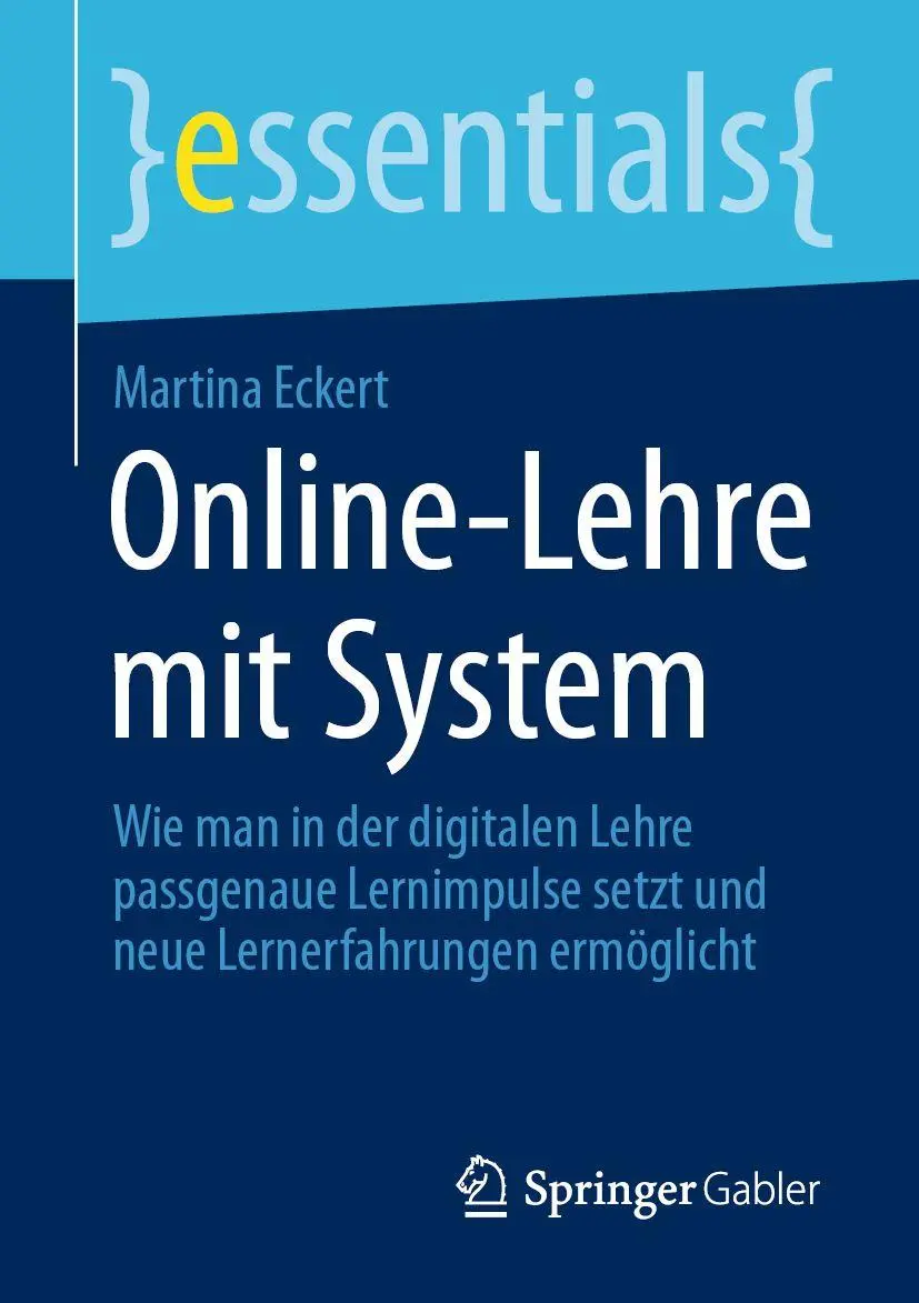 Cover: 9783658326692 | Online-Lehre mit System | Martina Eckert | Taschenbuch | essentials