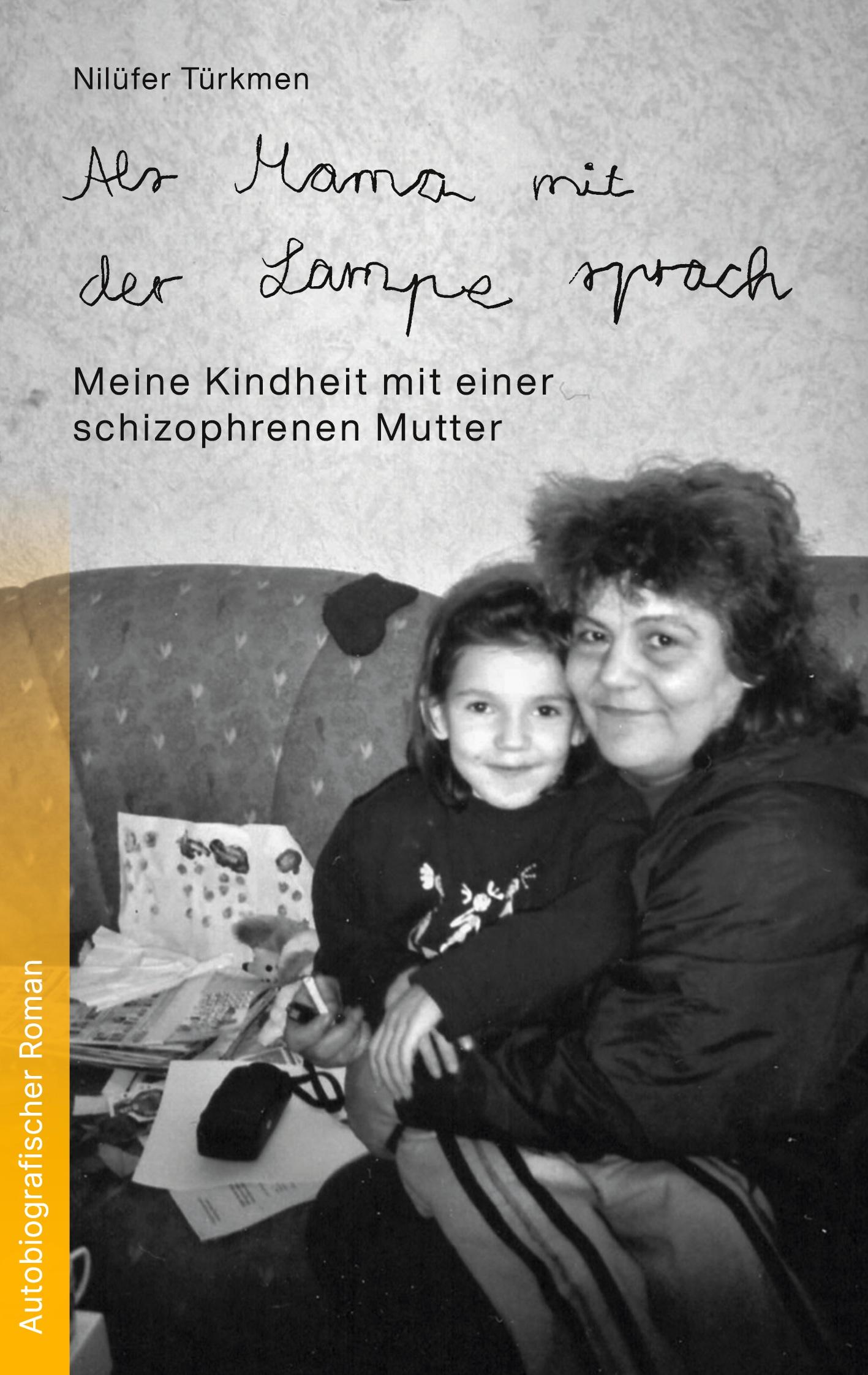 Cover: 9783758316692 | Als Mama mit der Lampe sprach | Nilüfer Türkmen | Taschenbuch | 228 S.