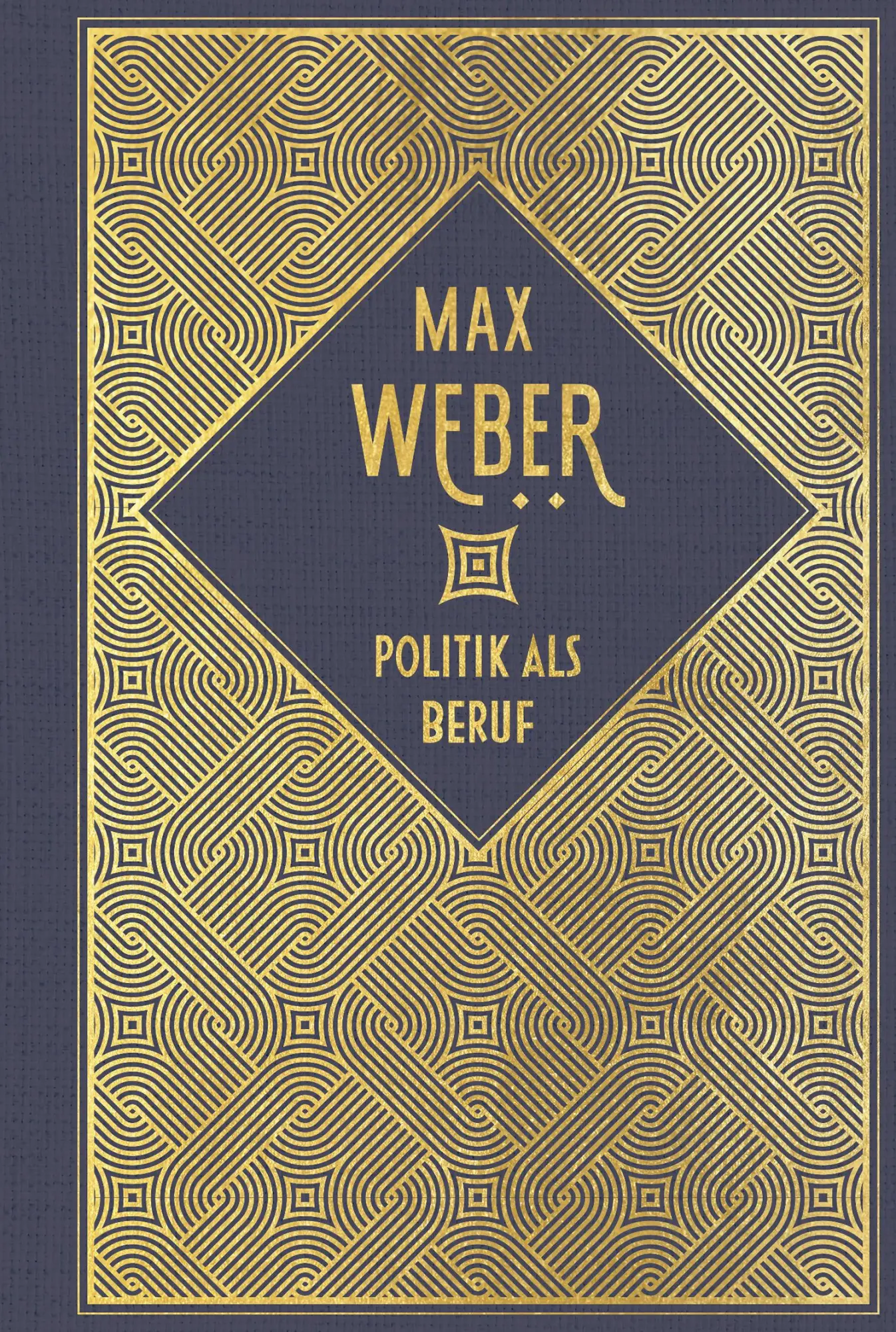 Cover: 9783868206692 | Politik als Beruf | Leinen mit Goldprägung | Max Weber | Buch | 96 S.