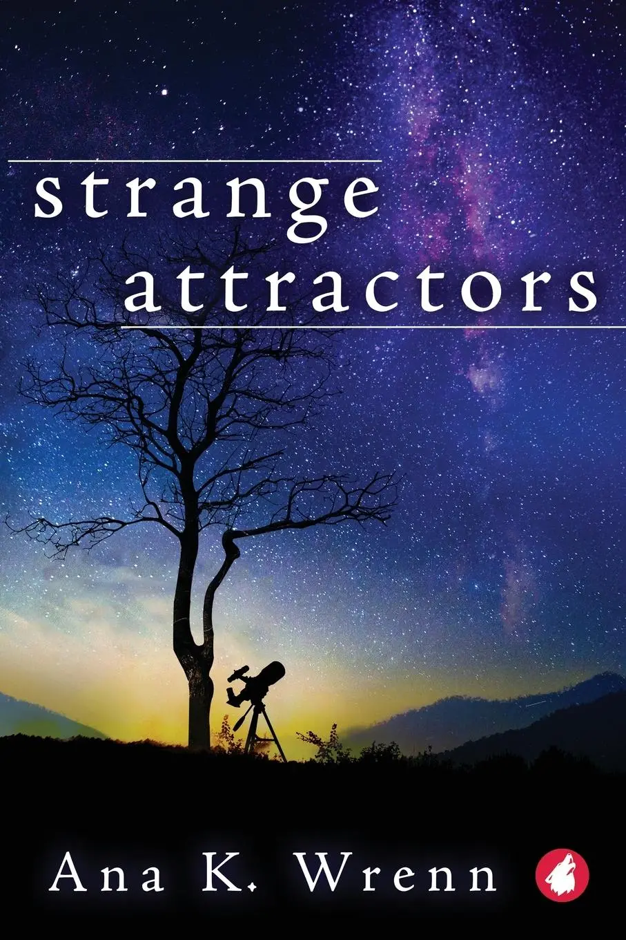 Cover: 9783963246692 | Strange Attractors | Ana K. Wrenn | Taschenbuch | Englisch | 2022