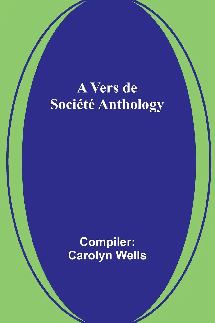Cover: 9789362926692 | A Vers de Société Anthology | Taschenbuch | Englisch | 2024