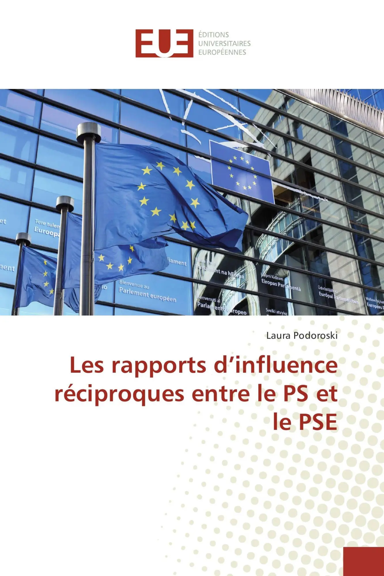 Les rapports d'influence réciproques entre le PS et le PSE