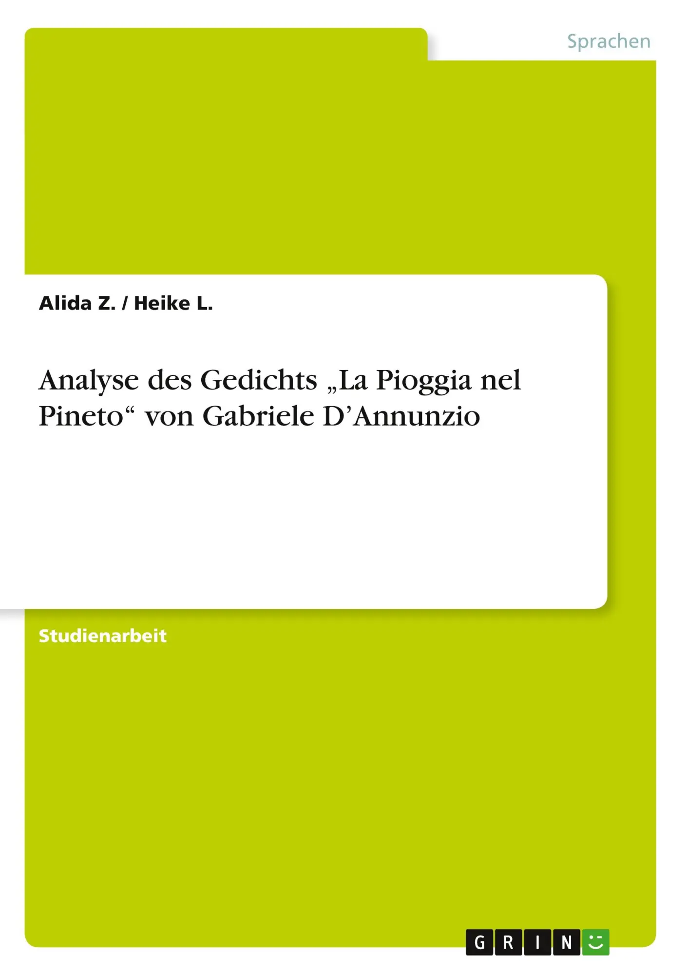 Analyse des Gedichts "La Pioggia nel Pineto" von Gabriele D'Annunzio