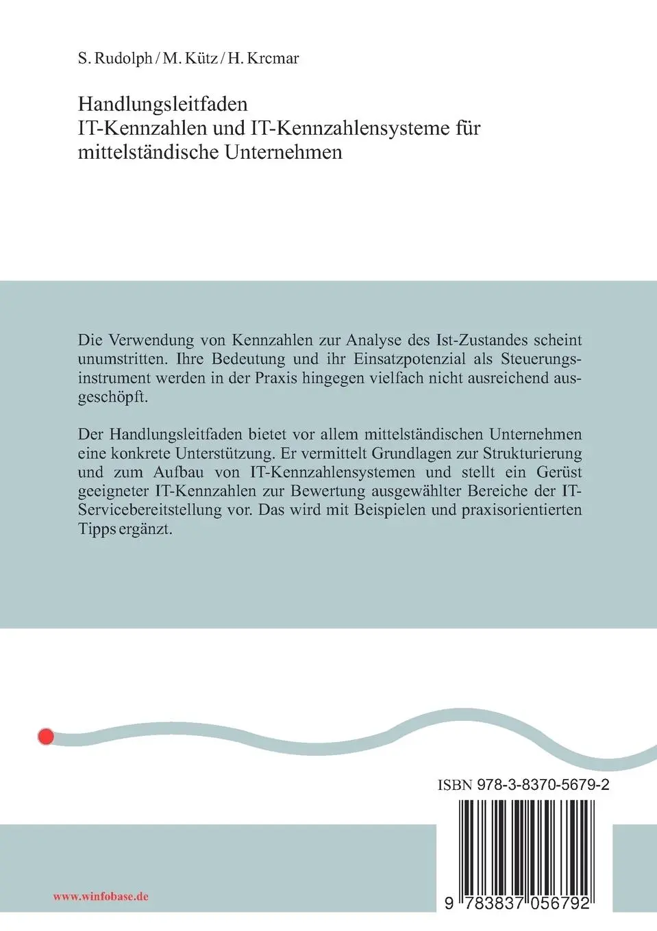 Rückseite: 9783837056792 | Handlungsleitfaden IT-Kennzahlen und IT-Kennzahlensysteme für...