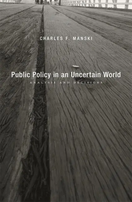 Cover: 9780674066892 | Public Policy in an Uncertain World | Analysis and Decisions | Manski